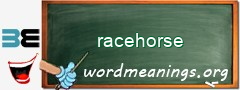 WordMeaning blackboard for racehorse